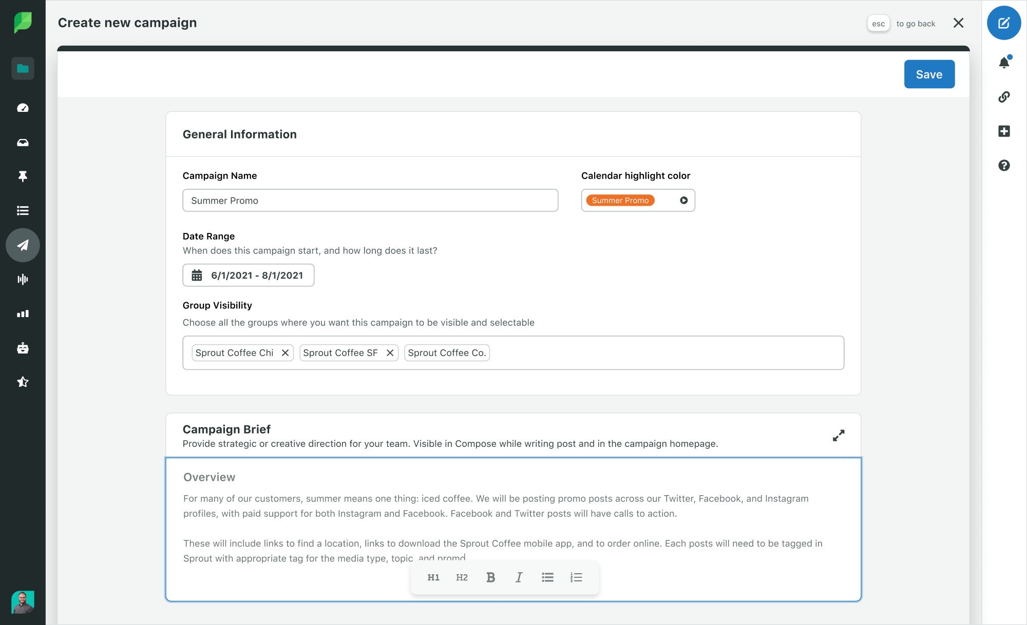 A preview of Sprout's create new campaign functionality, where users input information about a campaign such as time range and overview.