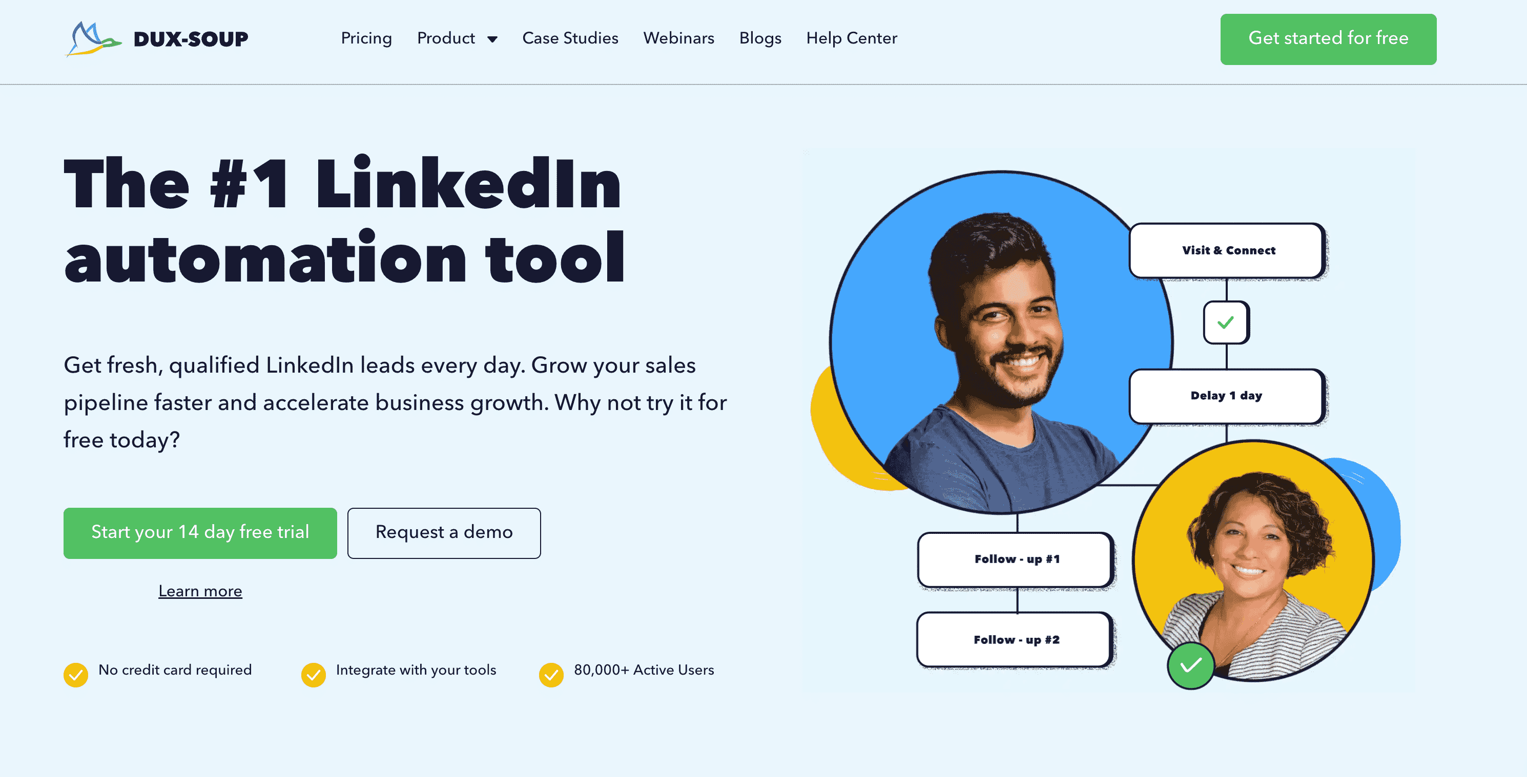 A website screenshot promoting Dux-Soup, a LinkedIn automation tool. The website features a headline that reads "The #1 LinkedIn automation tool" along with a description of how it can help users grow their sales pipelines. A call to action encourages visitors to "Get started for free." The screenshot also includes a visual diagram showcasing how the tool works, with illustrations of users interacting on LinkedIn. There are several checkmarks indicating the benefits of using the tool. The background of the website is light blue, and the website features green and yellow buttons.