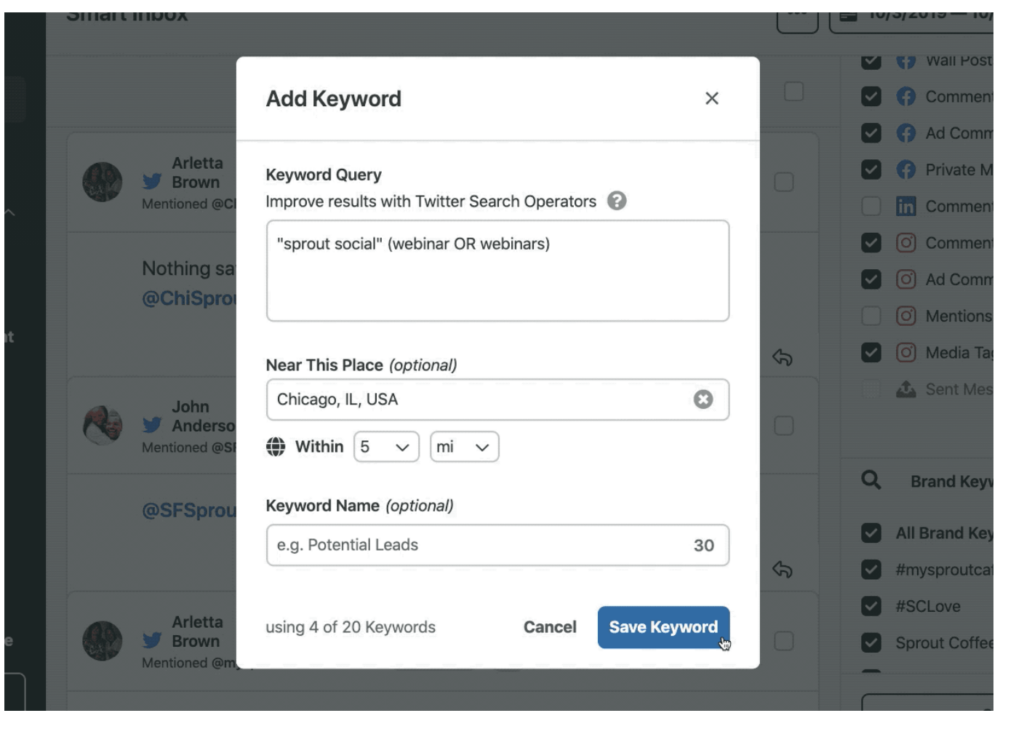 Sprout's Branded Keywords featured enables you to add keywords mentioning your company and products to surface even those conversations where you're not tagged directly.