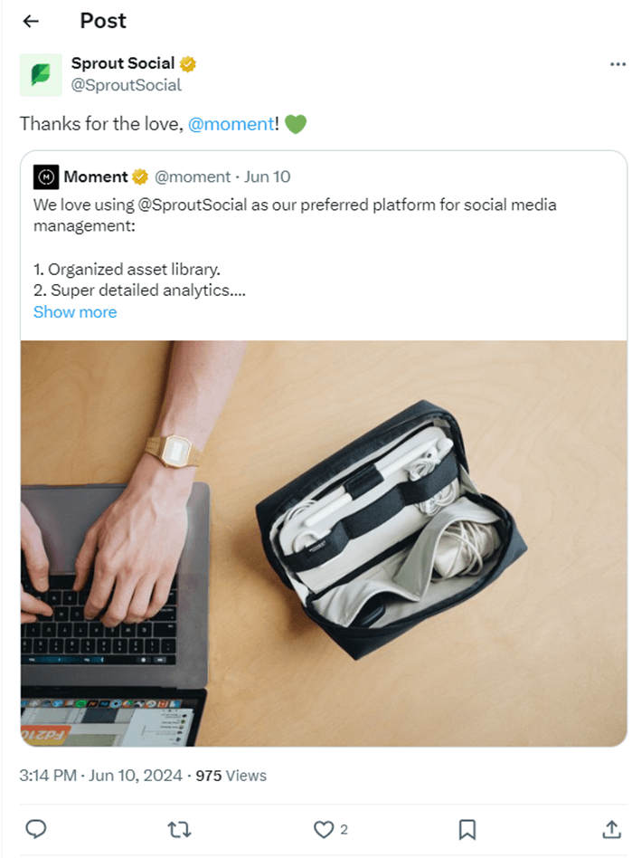 Sprout Social’s X account retweet of an @Moment tweet, with a caption thanking @Moment for the love