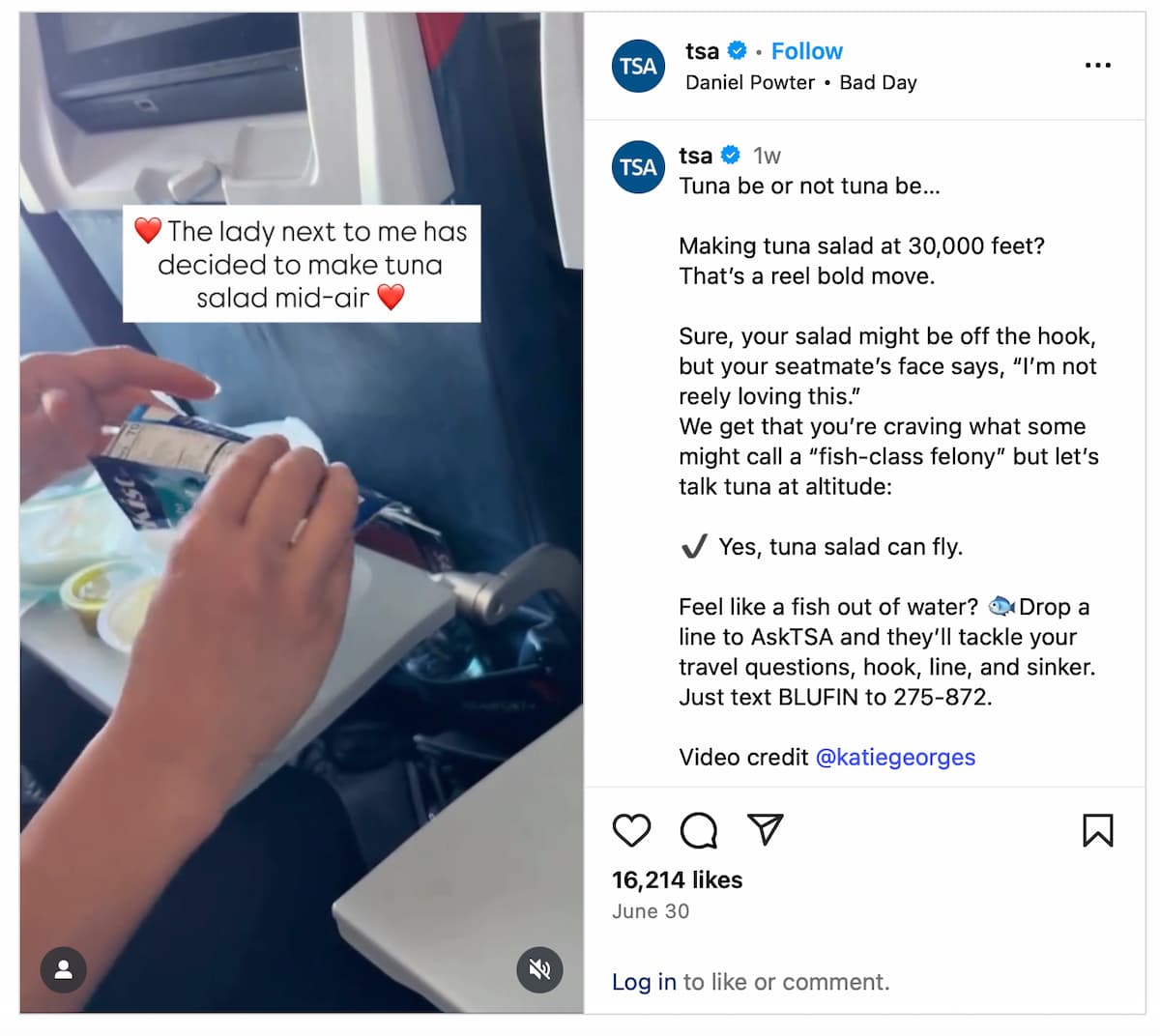 An Instagram Reel from TSA about a fellow passenger making tuna fish sandwiches mid-flight. The caption asserts that tuna fish can fly.